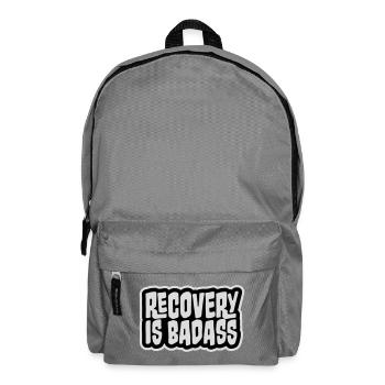 Recovery Is Badass Motivierend Erholung Zitat Logo - Rucksack - Mittelgrau - Vorne