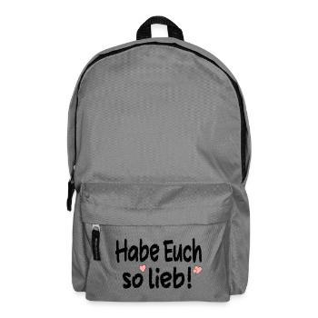 Habe Euch so lieb - Beziehung Sprüche - Rucksack - Mittelgrau - Vorne