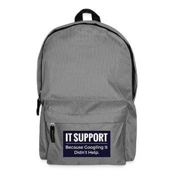 T-shirt support informatique – Humour drôle de bureau technique - Sac à dos - gris éléphant - Devant