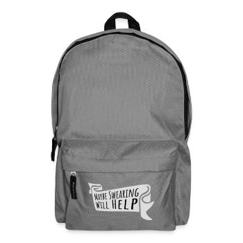 Maybe Swearing Will Help Sarkastisch Spruch Grafik - Rucksack - Mittelgrau - Vorne
