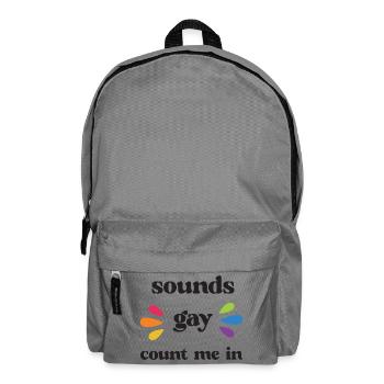 Mois de la fierté LGBT - Sounds Gay, Count me in - Sac à dos - gris éléphant - Devant