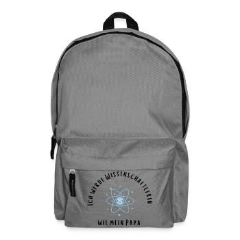 Wie mein Papa - eine echte Wissenschaftlerin! - Rucksack - Mittelgrau - Vorne