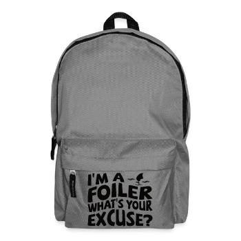 Foiling Foiler I’m a Foiler, what’s your excuse? - Rucksack - Mittelgrau - Vorne