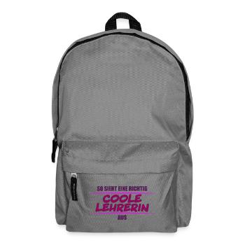 so sieht eine richtig coole Lehrerin aus - Rucksack - Mittelgrau - Vorne