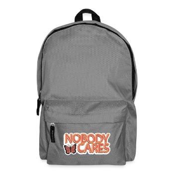 Nobody Cares – Sarcastic Lettering - Backpack - elephant grey - Front