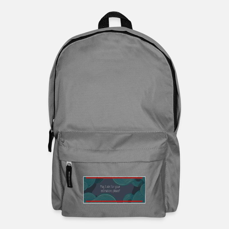 May I ask for your estimation, please? - Backpack - elephant grey
