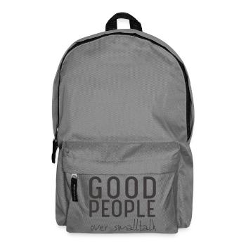 Good People Over Smalltalk – Statement Design - Rucksack - Mittelgrau - Vorne