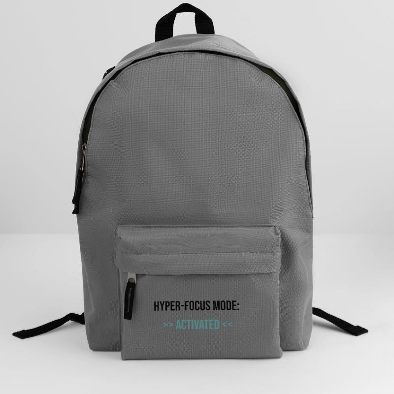 Mode Hyper-Focus : Activé - Déclaration Sac à dos