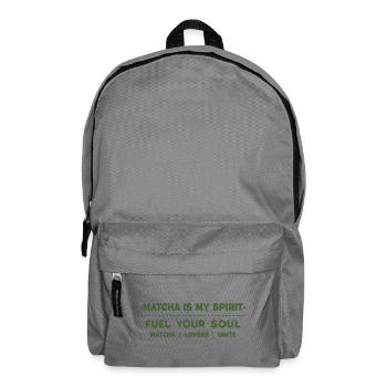 Matcha Is My Spirit Fuel Your Soul Matcha Lovers - Backpack - elephant grey - Front