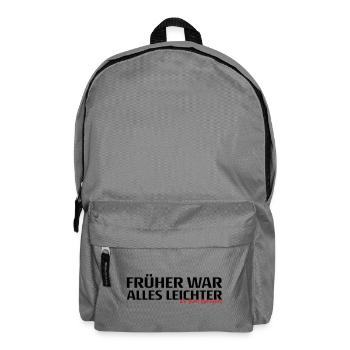 Frueher War Alles Leichter Spruch - Rucksack - Mittelgrau - Vorne