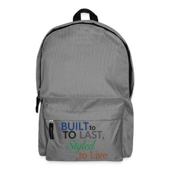 Gebaut für die Ewigkeit, gestylt, um zu leben Zitat - Rucksack - Mittelgrau - Vorne