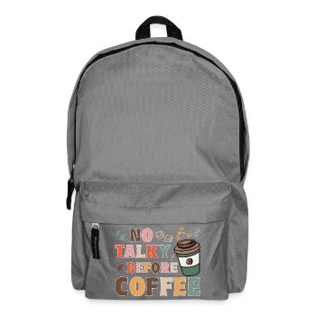No Talky Before Coffee Funny Tee Sarcastic T-Shirt - Backpack - elephant grey - Front