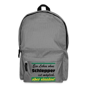 Traktor , Trecker , Schlepper Leben sinnlos .(25) - Rucksack - Mittelgrau - Vorne