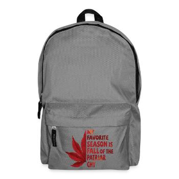 My favorite season is Fall of the Patriarchy - Backpack - elephant grey - Front