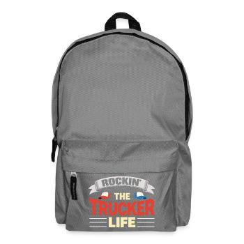 Rockin The Trucker Life Truck Driver Everyday Life - Backpack - elephant grey - Front