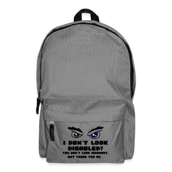 Sehe ich nicht behindert genug aus? * - Rucksack - Mittelgrau - Vorne