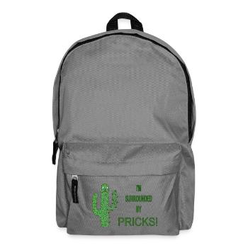 Funny Cactus Surrounded by Pricks Slogan - Backpack - elephant grey - Front