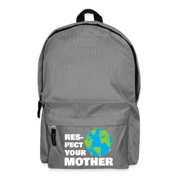 Respect Your Mother Earth Typography Design - Rucksack - Mittelgrau - Vorne