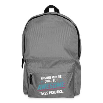 Anyone Can Be Cool Awesome Nerd Gamer Geek Irony - Backpack - elephant grey - Front