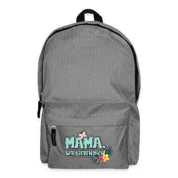 Mama, wir lieben dich! - Rucksack - Mittelgrau - Vorne