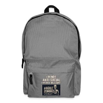 I'm not anti-social, I'm anti-bullshit - Rucksack - Mittelgrau - Vorne