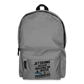 Auf dem Wasser laufen Überbewertet Lustiger Jetski-Spruch - Rucksack - Mittelgrau - Vorne