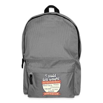 I Could Lose Weight – But That'd Be Unfair - Backpack - elephant grey - Front