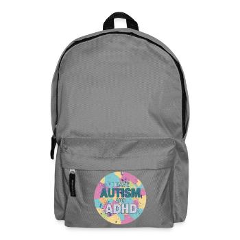 I Have Autism And ADHD - Backpack - elephant grey - Front