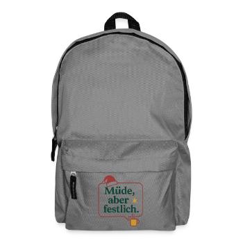 Müde, aber festlich - Rucksack - Mittelgrau - Vorne