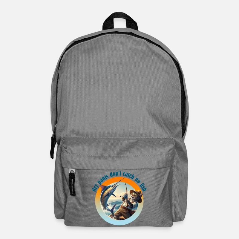 Dry Pants don't catch no Fish! - Rucksack - Mittelgrau