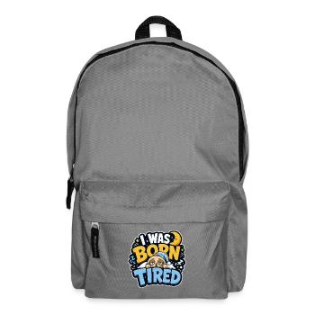 Geboren, müde, faul - Rucksack - Mittelgrau - Vorne