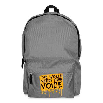 Die Welt Braucht Deine Stimme Inspirierend Zitat - Rucksack - Mittelgrau - Vorne