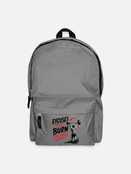 Excuses don't burn Calories - Rucksack - Mittelgrau