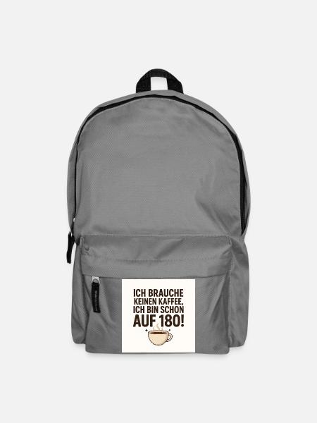 Lustige Tasse - Ich brauche keinen Kaffee - Rucksack - Mittelgrau