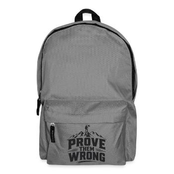 Prove Them Wrong - Rucksack - Mittelgrau - Vorne