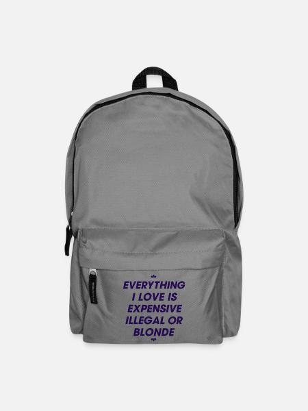 006: Alles, was ich liebe, ist teuer, illegal. - Rucksack - Mittelgrau