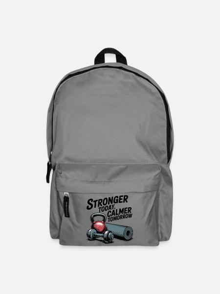 Stronger Today, Calmer Tomorrow – Fit & Zen - Rucksack - Mittelgrau