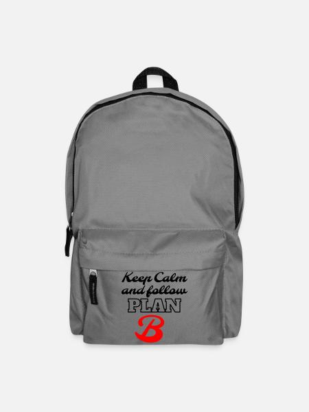 Keep Calm and Follow Plan B – Retro Lettering - Rucksack - Mittelgrau