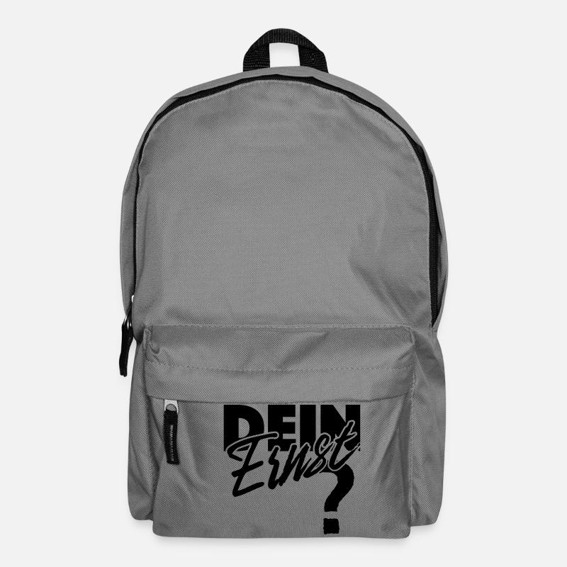Dein Ernst? Not your Ernst / Nicht dein Ernst - Rucksack - Mittelgrau