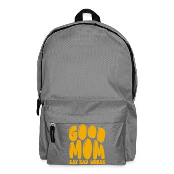 Good Mom say bad words - Rucksack - Mittelgrau - Vorne