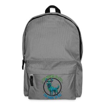 Weird Dog Black Humor, Too Weird to Live, - Backpack - elephant grey - Front