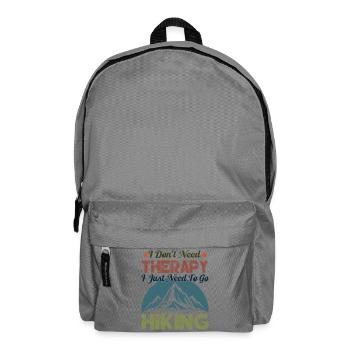 Je n’ai pas besoin de thérapie. J’ai juste besoin de faire de la randonnée - Sac à dos - gris éléphant - Devant