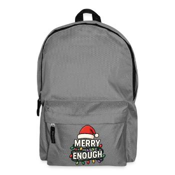 Fröhlich genug, Weihnachtsmann, Weihnachtssarkasmu - Rucksack - Mittelgrau - Vorne