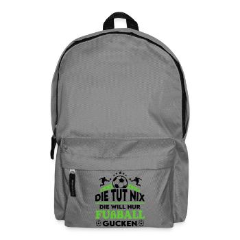 Die tut nix Die will Fußball gucken Sprüche Frau - Rucksack - Mittelgrau - Vorne