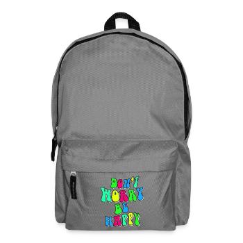 Mach dir keine Sorgen, sei glücklich in der Farbe # - Rucksack - Mittelgrau - Vorne