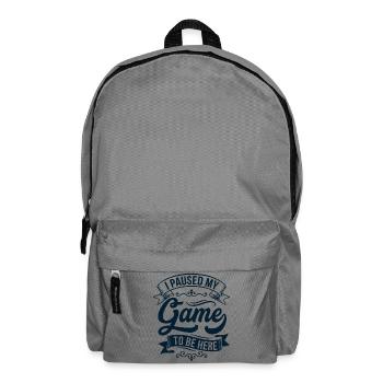 Ich pausierte mein Spiel – Banner - Rucksack - Mittelgrau - Vorne