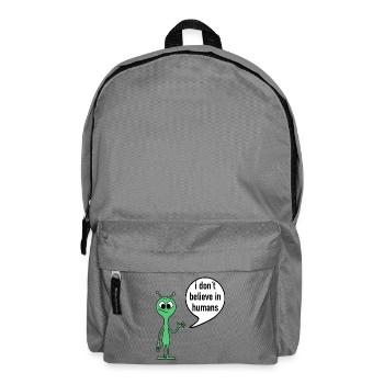 Alien Spruch I don’t believe in humans - Rucksack - Mittelgrau - Vorne