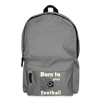 Born to Play Football - Backpack - elephant grey - Front