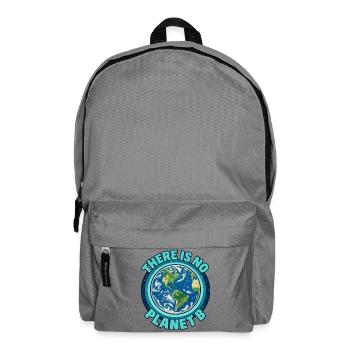 There Is No Planet B – Erde und Klimaschutz - Rucksack - Mittelgrau - Vorne