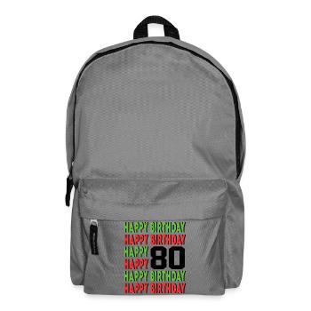 Happy Birthday 80 Jahre Geburtstag Alter Sprüche - Rucksack - Mittelgrau - Vorne